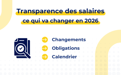 Transparence des salaires 2026 : ce que les entreprises doivent anticiper