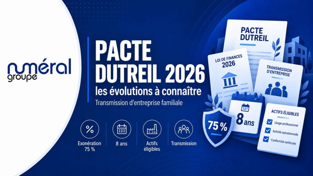 Pacte Dutreil 2026